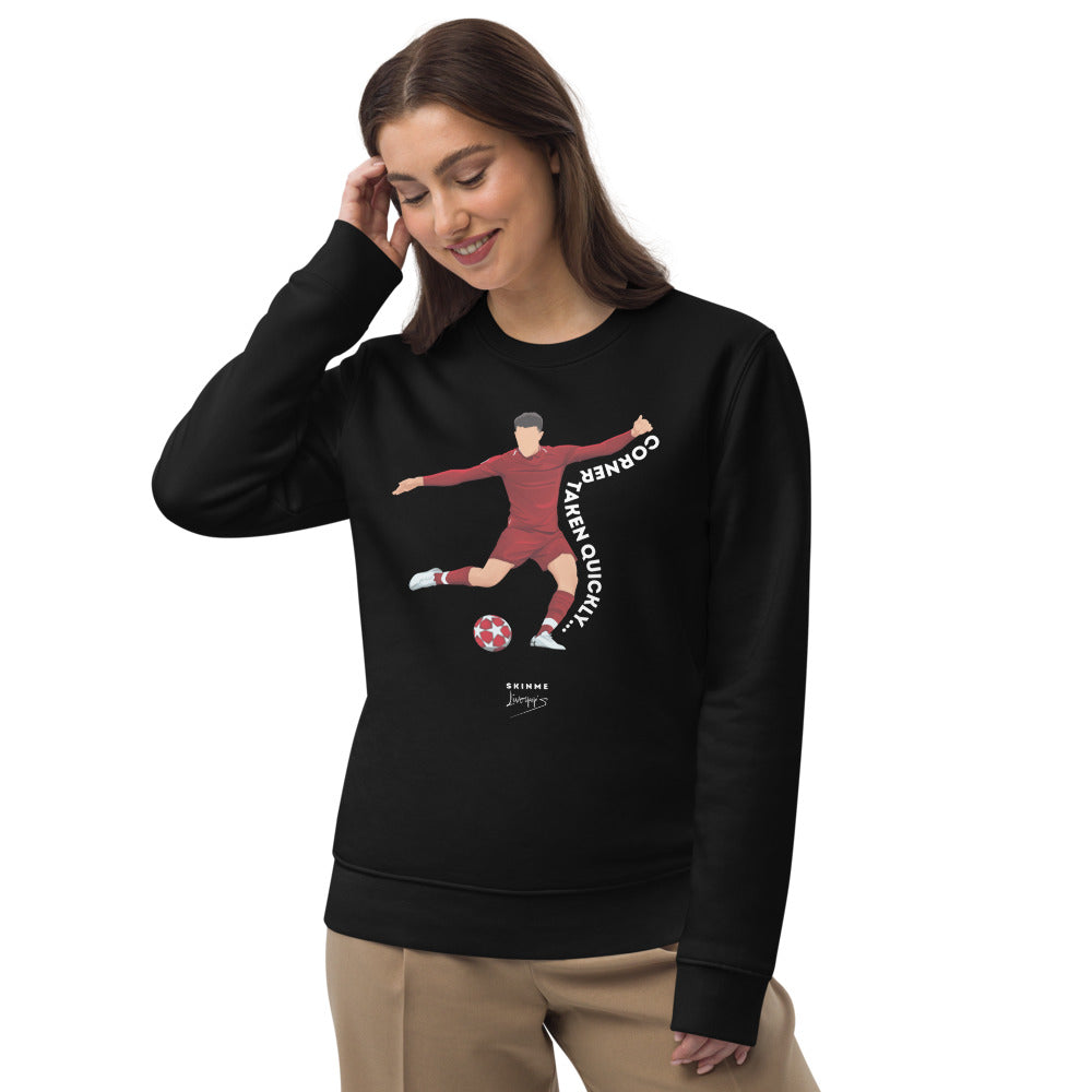 Corner Taken Quickly Liverpool Sweatshirt - Liverpops Collab